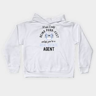 Real Estate Agent Cat Gifts for Cat Lovers - It ain't easy being Purr Fect Kids Hoodie